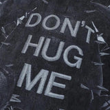 IFOMT Grunge Don't Hug Me Tee